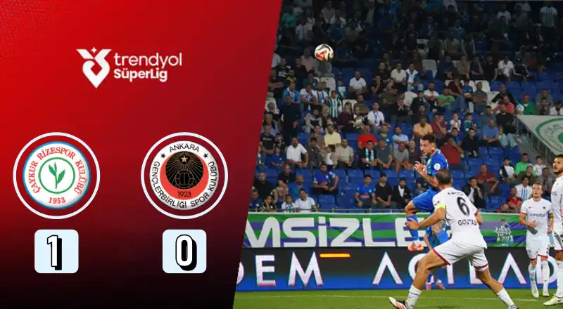 Çaykur Rizespor 1-0 Gençlerbirliği