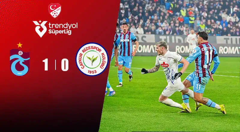 Aynı Terane - Trabzonspor 1-0 Çaykur Rizespor