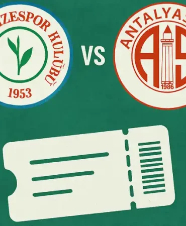 Çaykur Rizespor – Antalyaspor Maçının Biletleri Satışta