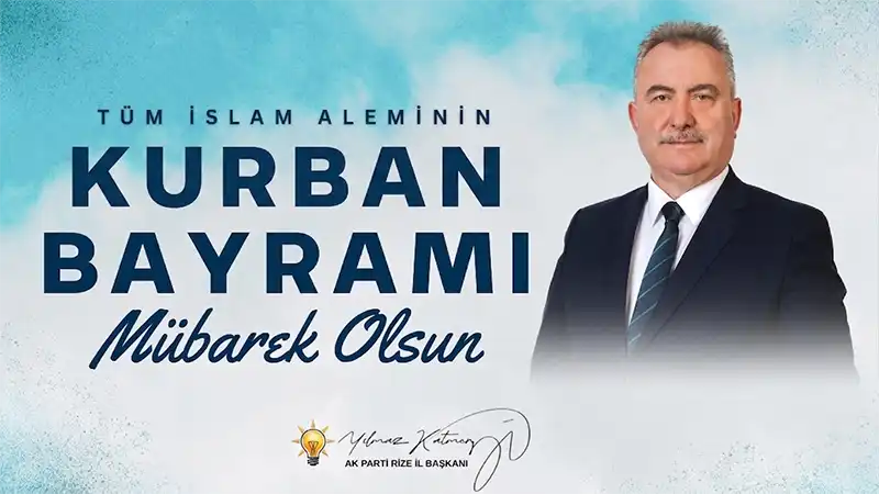 Yılmaz Katmer’den Kurban Bayramı Mesajı