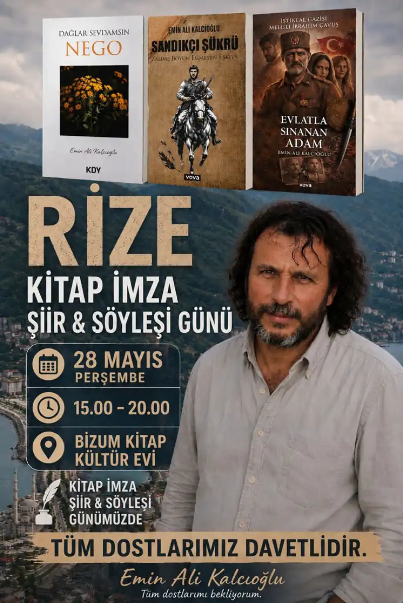 Rizeli Yazar Emin Ali Kalcıoğlu Memleketinde Okurlarıyla Buluşuyor