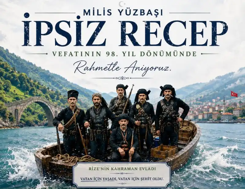 İpsiz Recep, Vefatının 98. Yıl Dönümünde Rize’de Dualarla Anıldı