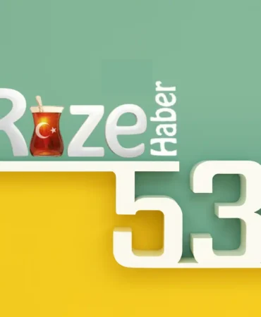 Rize Haber - 53R - Varsayılan Öne Çıkarılan Görsel
