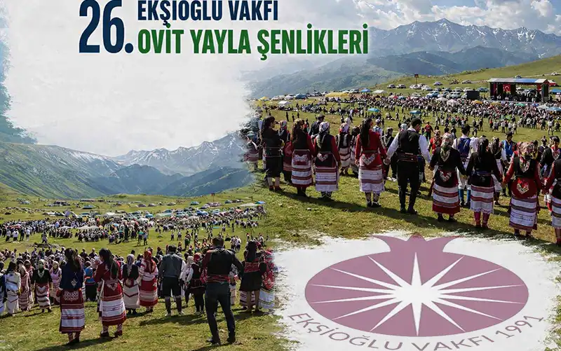 26. Ekşioğlu Vakfı Ovit Yayla Şenlikleri İçin Geri Sayım Başladı