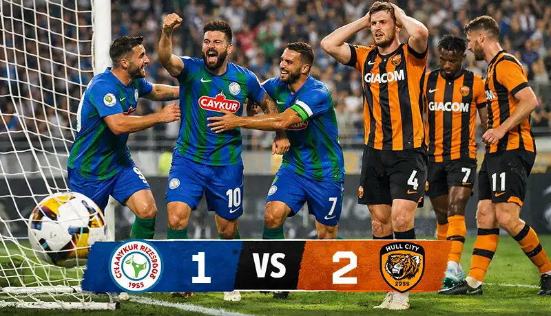 Çaykur Rizespor 1-2 Hull City