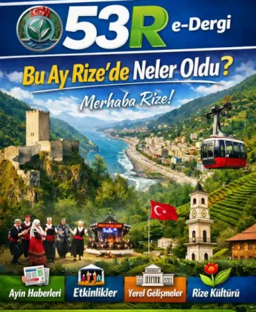 Rize Haber- 53R e-Dergi Bu Ay Neler Oldu Sayı1