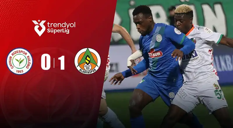 Çaykur Rizespor A.Ş. 0-1 Corendon Alanyaspor
