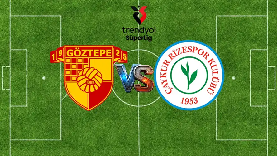 Çaykur Rizespor, Göztepe Karşısında