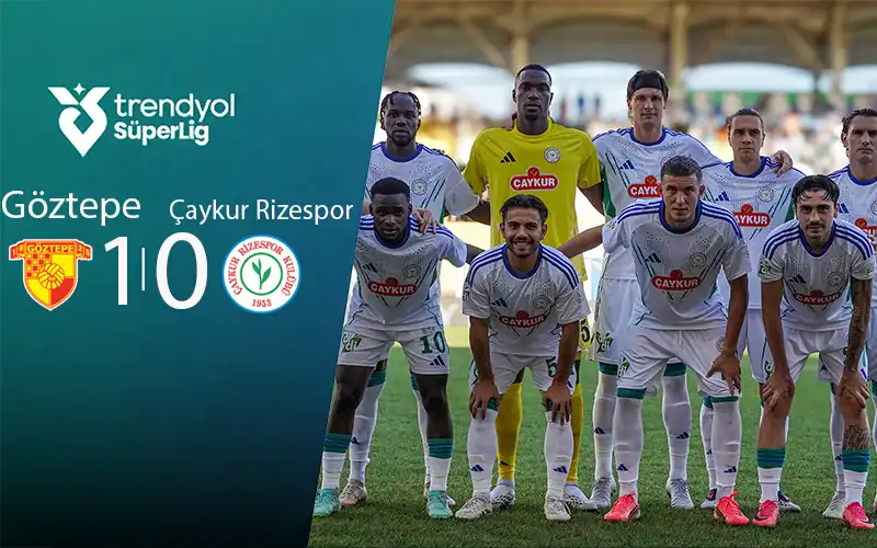 Göztepe 1-0 Çaykur Rizespor (İlk Yarı Sonucu)