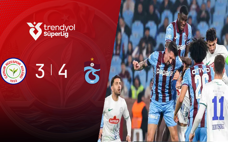 Çaykur Rizespor 3-4 Trabzonspor